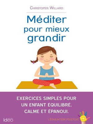 cover image of Méditer pour mieux grandir